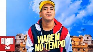 MC Lele JP - Viagem no Tempo - Saudades (DJ GH)