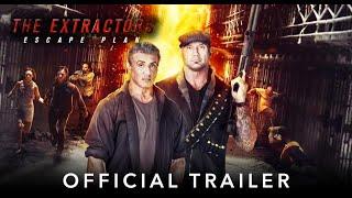 ESCAPE PLAN: THE EXTRACTORS | Official HD International Trailer | Starring Sylvester Stallone