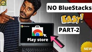 PlayStore in LAPTOP_NO BLUESTACKS how to download CHROME_(WEB STORE)