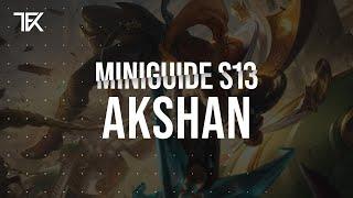 Akshan Miniguide S13 | Team Freekills