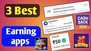 3 Best Earning Apps With Payment Proof