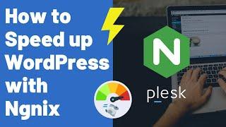 How to Speed Up WordPress with Nginx in Plesk