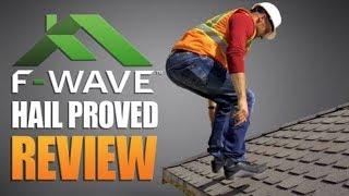 F Wave: Roofing Shingle Review: not afraid of Hail or Foot traffic