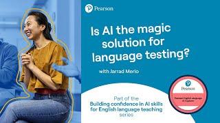 Is AI the magic solution for language testing?