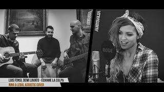 Luis Fonsi, Demi Lovato - Échame La Culpa (Cover by NINA & Legal Acoustic)