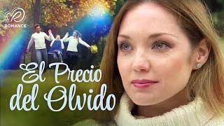El Precio del Olvido: ¿Vale Más la Venganza o el Perdón?  Peliculas Romanticas Completas