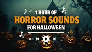 1 Hour of Scary Halloween Horror Sounds 