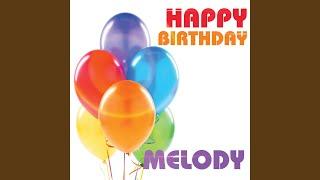 Happy Birthday Melody