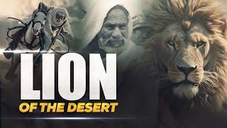 Omar Mukhtar Lion of Desert