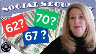 Claim Social Security at 62, 67, or 70? Breaking Down the Numbers?