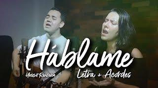 Canciones para #CUARESMA - MÚSICA CATÓLICA - Háblame - YESSIT RENTERÍA (YULI Y JOSH)