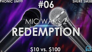 MIC WARS 2 | $10 Mic vs. $100 Mic (PHONIC UM99 vs. SHURE SM58) [WAR #06]