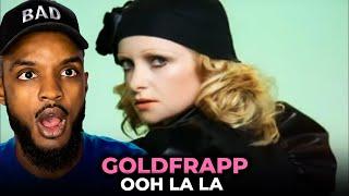  Goldfrapp - Ooh La La REACTION