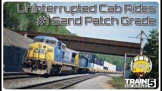 Train Sim World 5: Uninterrupted Cab Rides #1 Sand Patch Grade