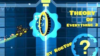 Geometry Dash #1 | Theory of Everything 2 by RobTop