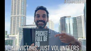 Pocket full of do - No victims, just volunteers