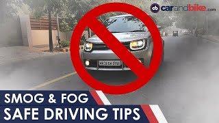 Delhi Smog: Top 5 Driving Tips