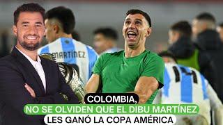 Colombia, no se olviden que el Dibu Martínez les ganó la Copa América