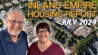 Housing Report - Inland Empire - July 2024