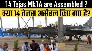 14 Tejas Mk1A are Assembled ?