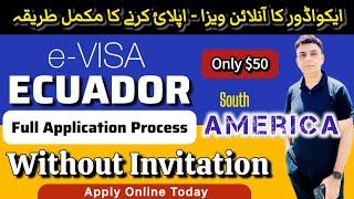  Ecuador e-Visa - Without Invitation Letter || Full Online Visa Application Process Demo