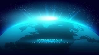 Hypersleep MK2  Relaxing Sleep Music  Deep Sleep Binaural Beats & Isochronic Tones  Delta Waves