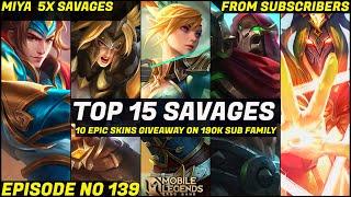 Mobile Legends TOP 15 SAVAGE Moments Episode 139- FULL HD