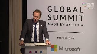 The Global Summit Made By Dyslexia - Rt. Hon. Matt Hancock Secretary of State Health and Social Care