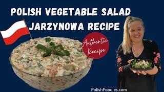 Sałatka Jarzynowa - How To Make Authentic Polish Salad?