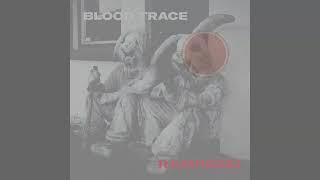 Rampage!/Blood Trace - Split LP