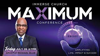 Maximum Conference 2024 | Apostle Michael Blue