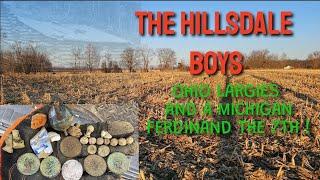 Metal Detecting With The Hillsdale Boys,  OHIO LARGIES AND A MICHIGAN FERDINAND THE 7th !