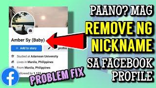 PAANO MAGREMOVE NG NICKNAME SA FACEBOOK PROFILE | Riencyll Cabile