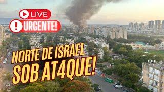 URGENTE! MEGA AT4QUE CONTRA O NORTE DE ISRAEL! [Rafael Guanabara]