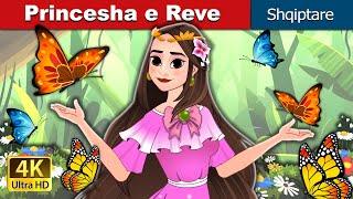 Princesha e Reve | The Princess of the Clouds in Albanian | Albanian Fairy Tales