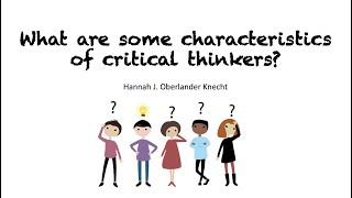 Characteristics of Critical Thinkers