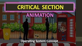 Critical Section Animation | Solution to Critical section in Operating System explained Easily