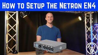 How to Set Up the Netron EN4