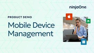 NinjaOne Mobile Device Management Product Demo