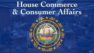 House Commerce and Consumer Affairs (01/07/2025)