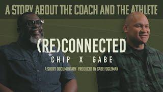 (Re)Connected - Chip X Gabe