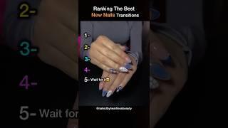 Ranking The Best New Nails Transition #nails #tiktok #trend #ranking
