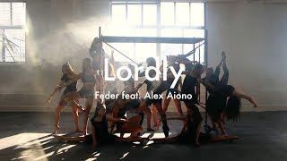 Lordly Feder feat  Alex Aiono Choreography