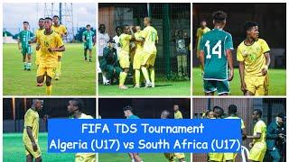 HIGHLIGHTS | Algeria (U17) vs South Africa (U17) | FIFA TDS Tournament