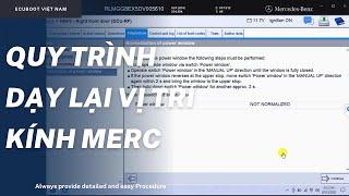 Quy trình Dạy lại vị trí kính - Power Window Normalization Mercedes.