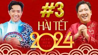 HÀI TẾT HAY NHẤT XUÂN GIÁP THÌN 2024 #3: Trấn Thành, Trường Giang, Dương Lâm, Khả Như