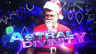 ASTRAL DIVINITY 100% COMPLETE // 12 Demons of Christmas #11 // Geometry Dash 2.2