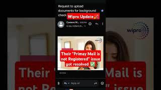 Wipro BGV Mail update #embark  #12th_may #wipro #hiring #relatable #explore