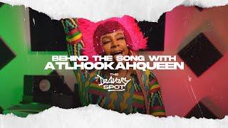 The Delivery Spot presents: Behind the Song w/ ATLHookahQueen