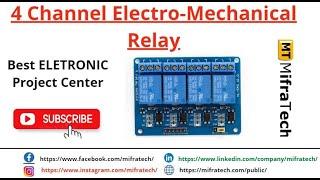 4 Channel electromechanical relay- Mifratech#finalyearbestprojects #arduinoiotprojects